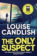 E-Book (epub) The Only Suspect von Louise Candlish