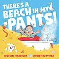 E-Book (epub) There's A Beach in My Pants! von Michelle Harrison