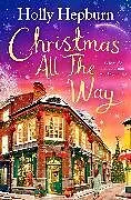 Kartonierter Einband Christmas All the Way von Holly Hepburn