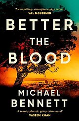 Kartonierter Einband Better the Blood von Michael Bennett