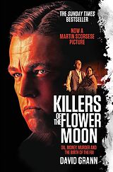 Kartonierter Einband (Kt) Killers of the Flower Moon von David Grann