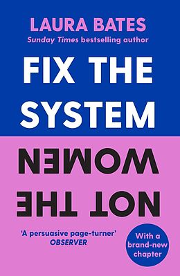 eBook (epub) Fix the System, Not the Women de Laura Bates