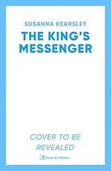 Kartonierter Einband The King's Messenger von Susanna Kearsley