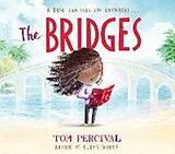 Livre Relié The Bridges de Tom Percival