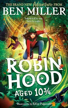 E-Book (epub) Robin Hood Aged 10 3/4 von Ben Miller
