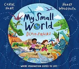 E-Book (epub) My Small World: Dinosaurs von Caryl Hart