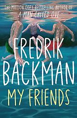 Kartonierter Einband My Friends von Fredrik Backman