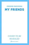 E-Book (epub) My Friends von Fredrik Backman