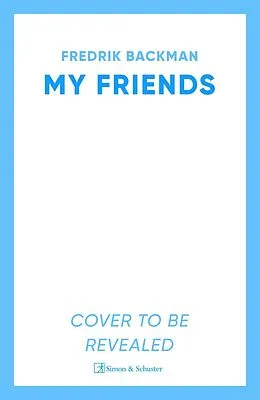 E-Book (epub) My Friends von Fredrik Backman