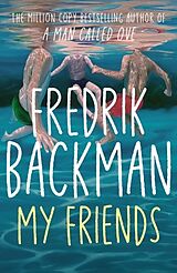 Kartonierter Einband My Friends von Backman Fredrik