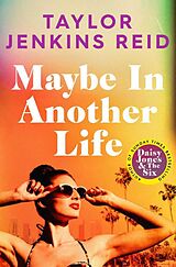 Couverture cartonnée Maybe in Another Life de Taylor Jenkins Reid