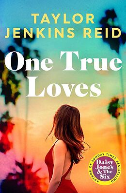 Kartonierter Einband One True Loves von Taylor Jenkins Reid