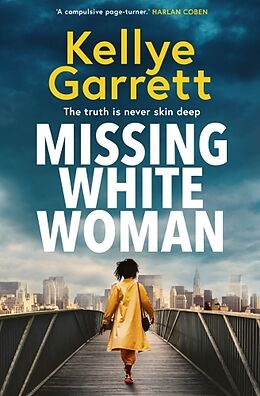 Poche format B Missing White Woman de Kellye Garrett