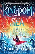 E-Book (epub) The Kingdom Over the Sea von Zohra Nabi
