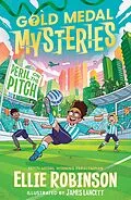 E-Book (epub) Gold Medal Mysteries: Peril on the Pitch von Ellie Robinson
