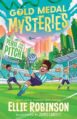 E-Book (epub) Gold Medal Mysteries: Peril on the Pitch von Ellie Robinson