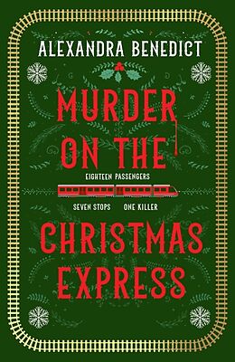 Livre Relié Murder On The Christmas Express de Alexandra Benedict