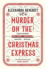 Couverture cartonnée Murder On The Christmas Express de Benedict Alexandra