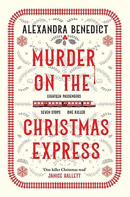 Couverture cartonnée Murder On The Christmas Express de Benedict Alexandra