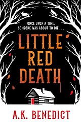 Kartonierter Einband LITTLE RED DEATH PA von A K BENEDICT