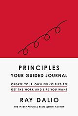 Fester Einband Principles: Your Guided Journal von Ray Dalio