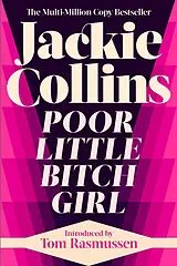 Kartonierter Einband Poor Little Bitch Girl von Jackie Collins