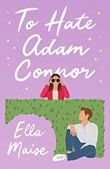 E-Book (epub) To Hate Adam Connor von Ella Maise