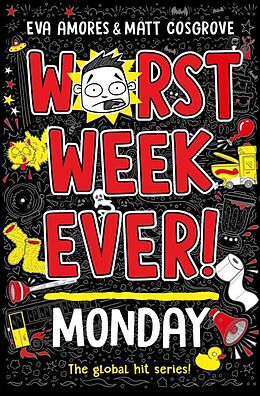 Kartonierter Einband Worst Week Ever! Monday von Eva Amores, Cosgrove Matt