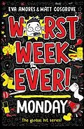 E-Book (epub) Worst Week Ever! Monday von Eva Amores, Matt Cosgrove