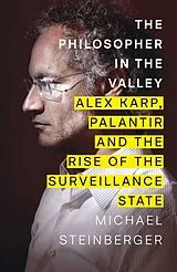Kartonierter Einband The Philosopher in the Valley von Michael Steinberger