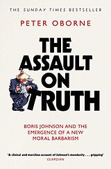Kartonierter Einband The Assault on Truth von Peter Oborne