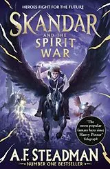 Kartonierter Einband Skandar and the Spirit War von A. F. Steadman