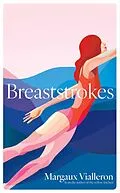 E-Book (epub) Breaststrokes von Margaux Vialleron
