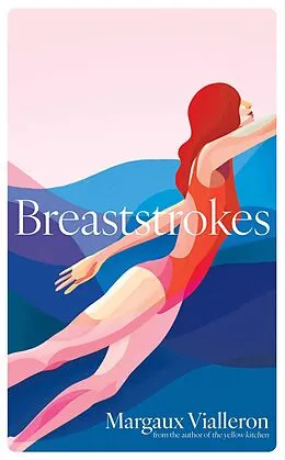 E-Book (epub) Breaststrokes von Margaux Vialleron