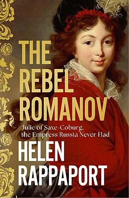 E-Book (epub) The Rebel Romanov von Helen Rappaport