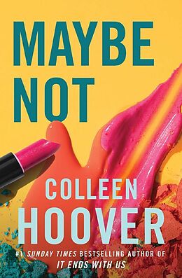 Kartonierter Einband Maybe Not von Colleen Hoover