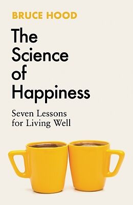 Couverture cartonnée The Science of Happiness de Bruce Hood