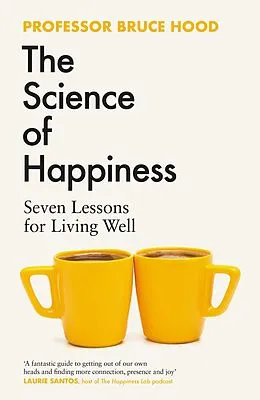 E-Book (epub) The Science of Happiness von Bruce Hood