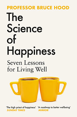 Couverture cartonnée The Science of Happiness de Hood Bruce