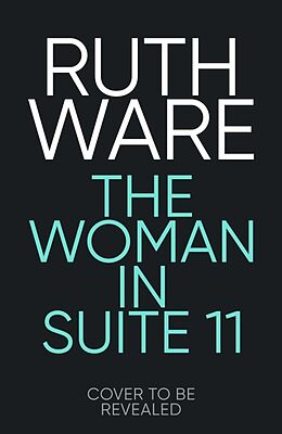 Couverture cartonnée The Woman in Suite 11 de Ruth Ware