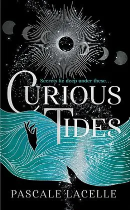 E-Book (epub) Curious Tides von Pascale Lacelle