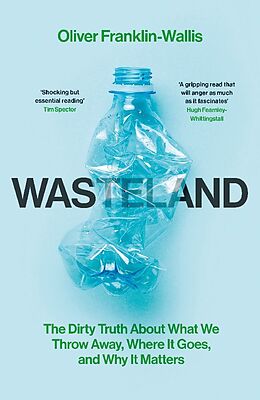 Couverture cartonnée Wasteland de Oliver Franklin-Wallis