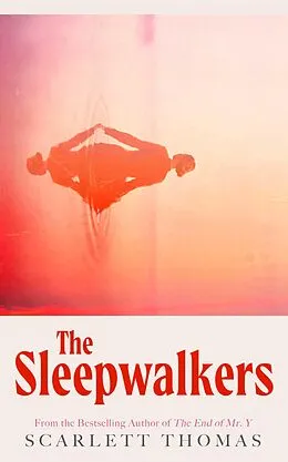 E-Book (epub) The Sleepwalkers von Scarlett Thomas