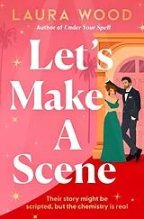 Kartonierter Einband Let's Make a Scene von Laura Wood