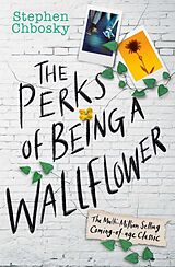 Kartonierter Einband The Perks of Being a Wallflower YA Edition von Stephen Chbosky