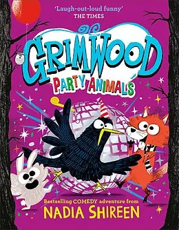 E-Book (epub) Grimwood: Party Animals von Nadia Shireen