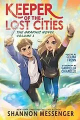 Kartonierter Einband Keeper of the Lost Cities: The Graphic Novel Volume 1 von Shannon Messenger