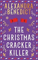 Kartonierter Einband The Christmas Cracker Killer von Alexandra Benedict