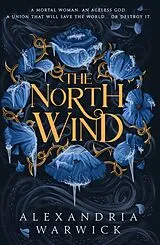 Kartonierter Einband The North Wind von Alexandria Warwick
