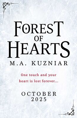 Couverture cartonnée Forest of Hearts de M.A. Kuzniar